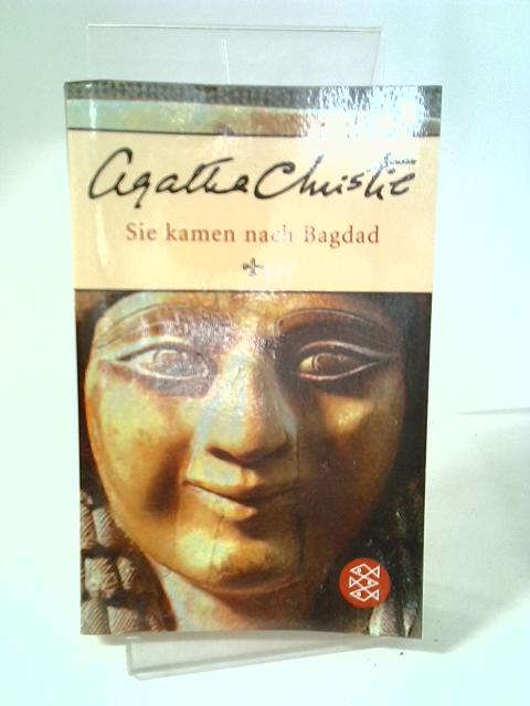 Sie Kamen Nach Bagdad par Agatha Christie