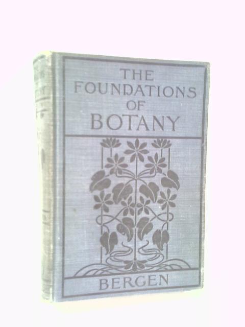 Foundations of Botany von Joseph Y. Bergen