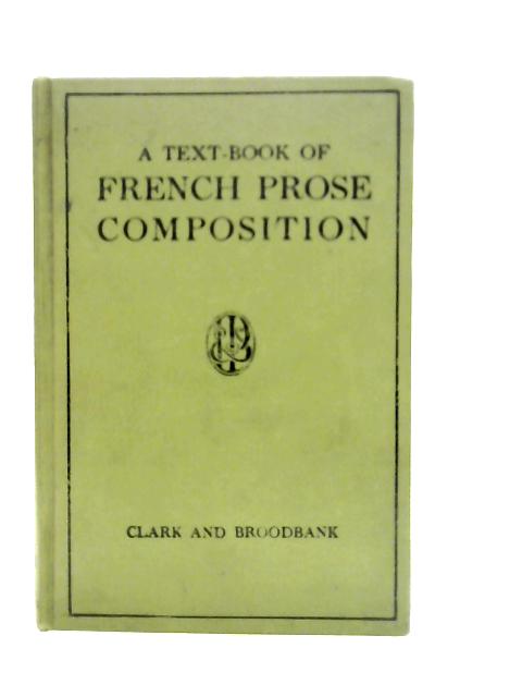 A Text-Book of French Prose Composition von A.C.Clark