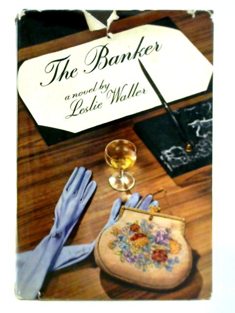 The Banker By Leslie Waller