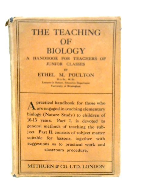 The Teaching of Biology By Ethel M. Poulton