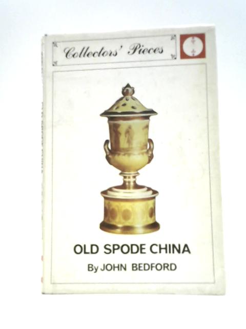 Old Worcester China By J. Bedford