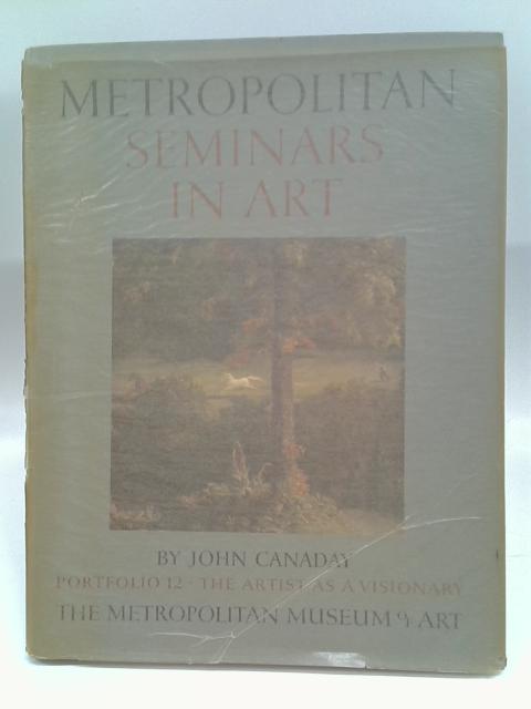 Metropolitan Seminars In Art: Portfolio 12 von John Canaday