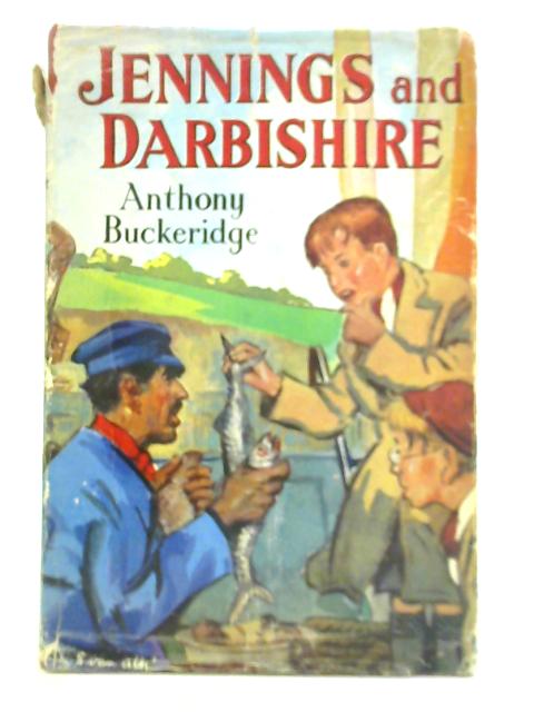 Jennings and Darbishire By Anthony Buckeridge