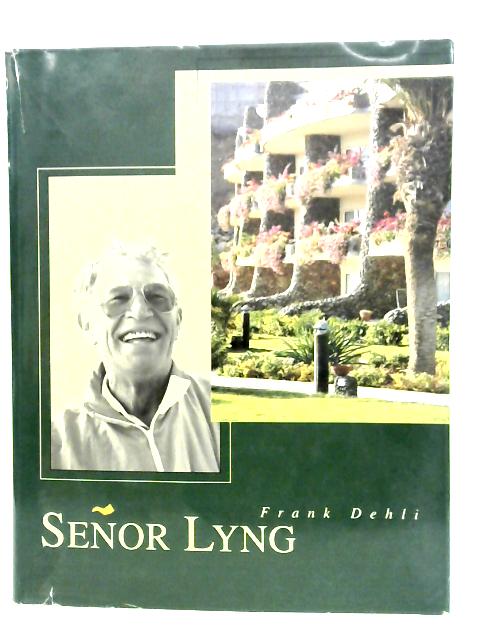 Senor Lyng von Frank Dehli