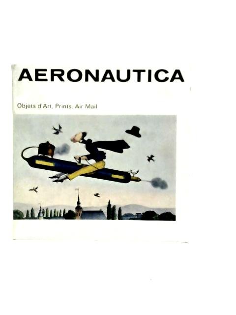 Aeronautica: Objets d'art, Prints, Air Mail By W.T.O'Dea