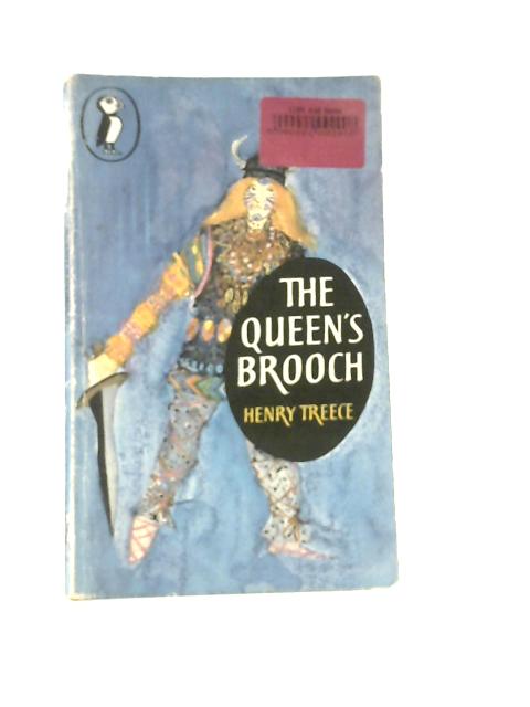 The Queen's Brooch (Puffin Books) By Henry Treece