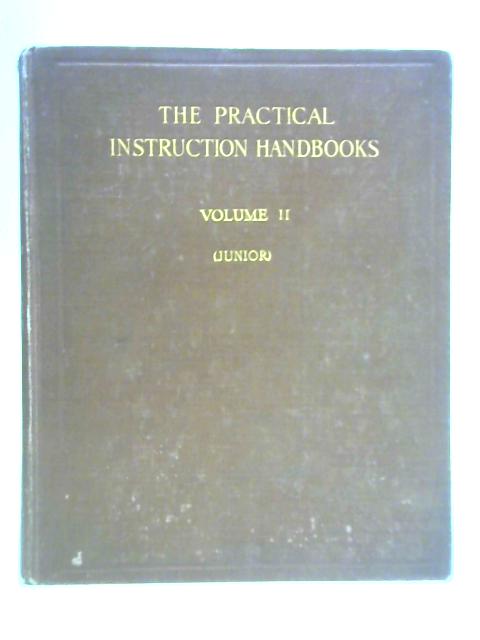 The Practical Instruction Handbooks, Vol. II [Junior Series] - Claywork, Paperwork, Cardboard Work By Arthur B. Neal (Ed.)