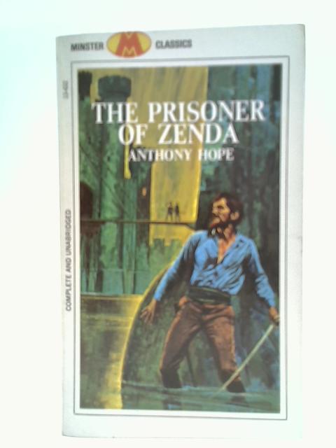 The Prisoner Of Zenda By Anthony Hope