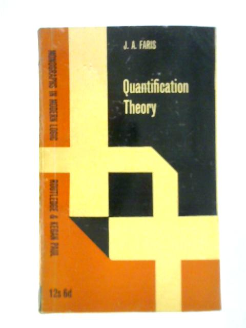 Quantification Theory By J. A. Faris