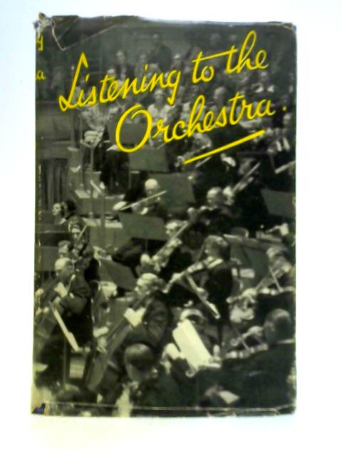 Listening to the Orchestra von Kitty Barne