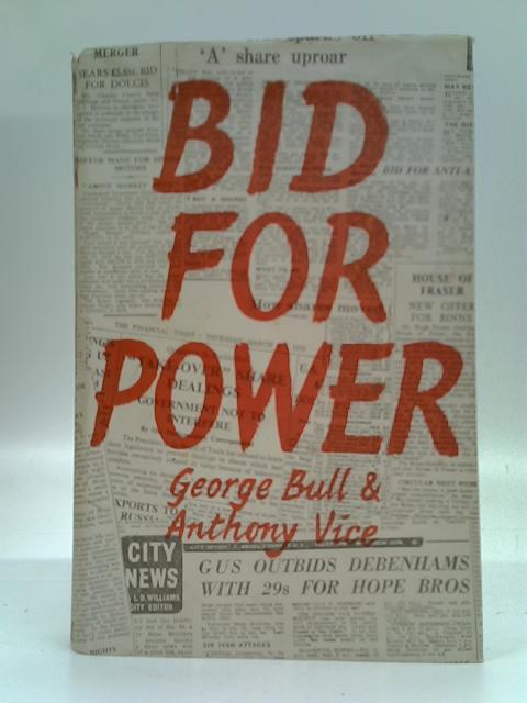 Bid for Power By G. Bull