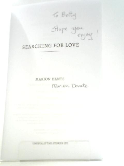 Searching for Love By Marion Dante