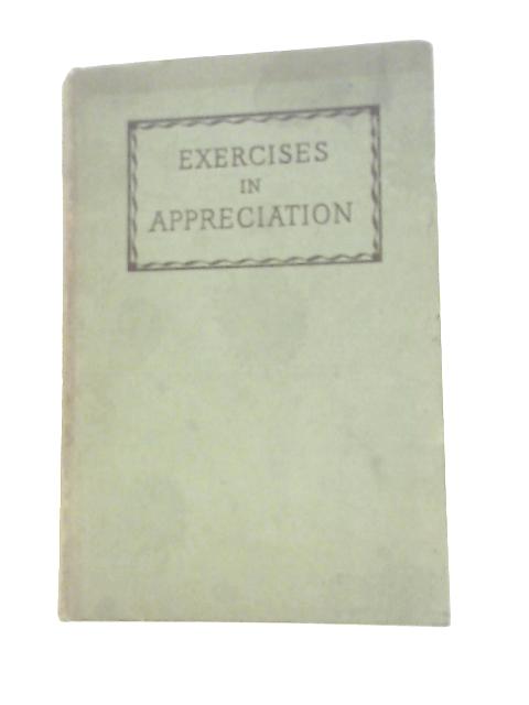 Exercises in Appreciation By J Mclellan and P R Heather