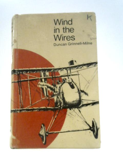 Wind in the Wires By Duncan Grinnell-Milne