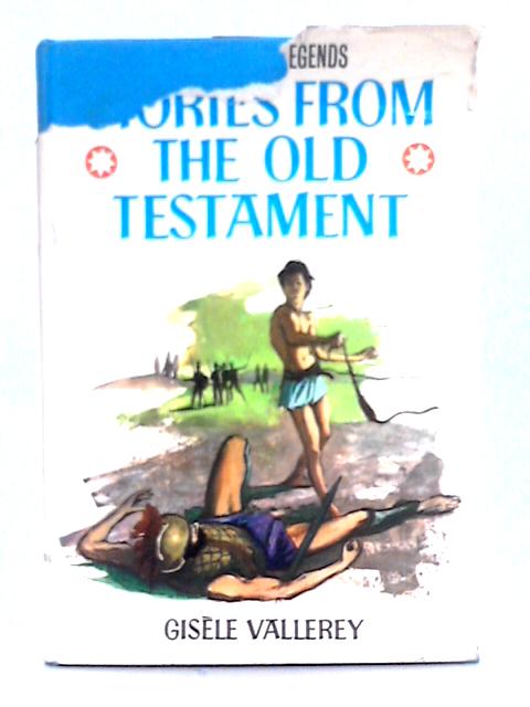 Stories From The Old Testament By Gisele Vallerey