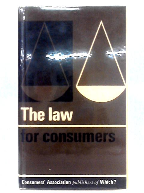 The Law For Consumers By Unstated