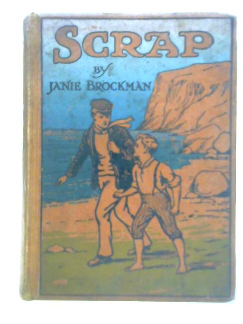 Scrap; or, The Mystery of Davington Caves By Janie Brockman