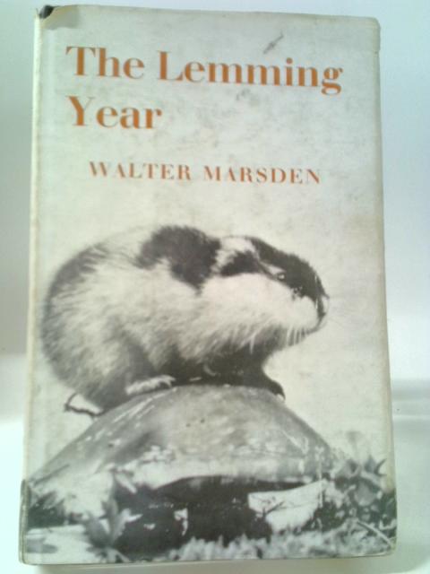 The Lemming Year By Walter Marsden