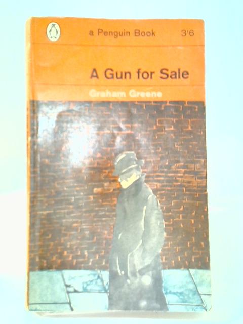 A Gun for Sale von G. Greene