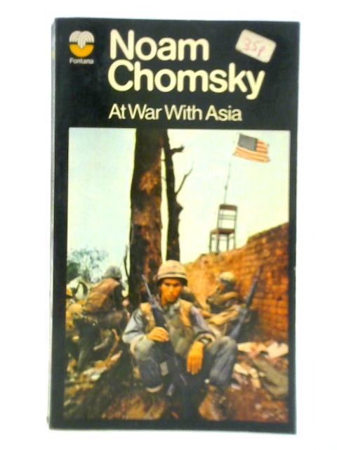 At War with Asia von Noam Chomsky