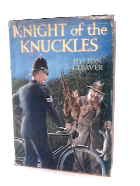 Knight of the Knuckles By Hylton Cleaver