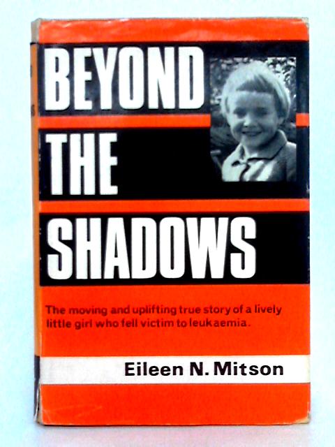 Beyond the Shadows von Eileen N. Mitson