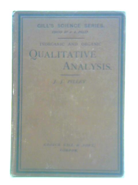 Inorganic and Organic Chemical Analysis By John J. Pilley