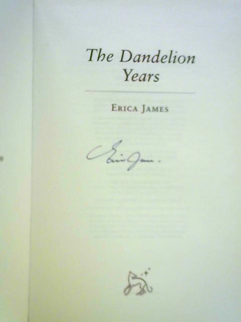 The Dandelion Years By Erica James