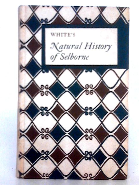 White's Natural History of Selborne By W.T. Williams, G.H. Vallins