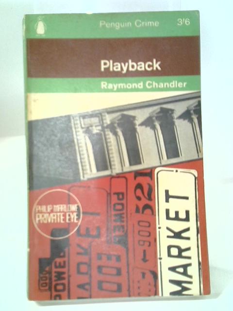 Playback (Green Penguin C1608) By Raymond Chandler