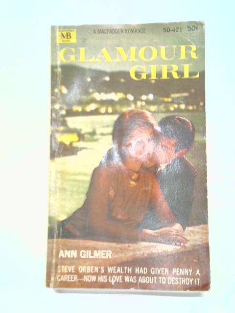 Glamour Girl By Ann Gilmer