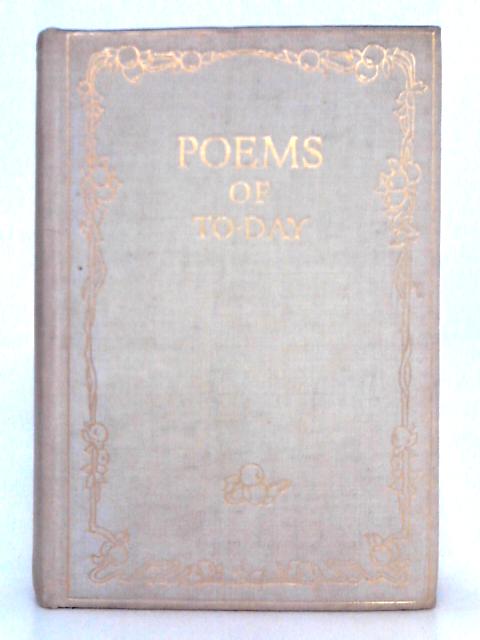 Poems of To-Day, First & Second Series von Various