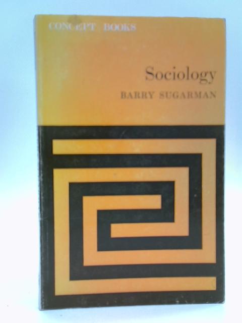 Sociology By Barry Sugarman