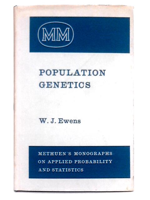 Population Genetics par W.J. Ewens