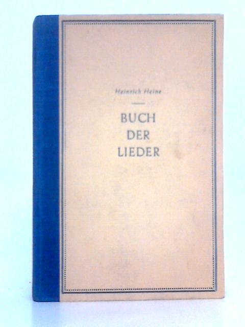 Buch Der Lieder By Heinrich Heine