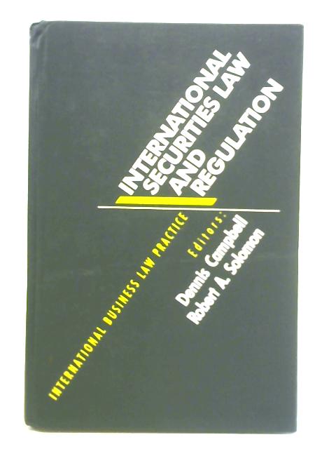 International Securities Law and Regulation By Dennis Campbell (Ed.)