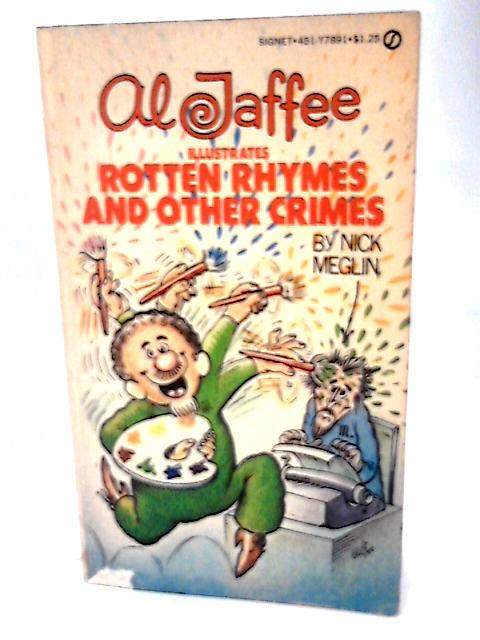 Rotten Rhymes & other Crimes By Nick Meglin