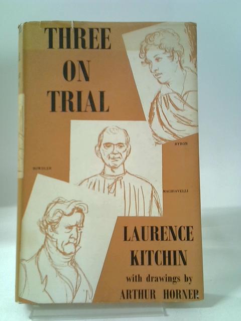 Three On Trial par Laurence Kitchin