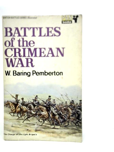 Battles of the Crimean War By W.Baring Pemberton