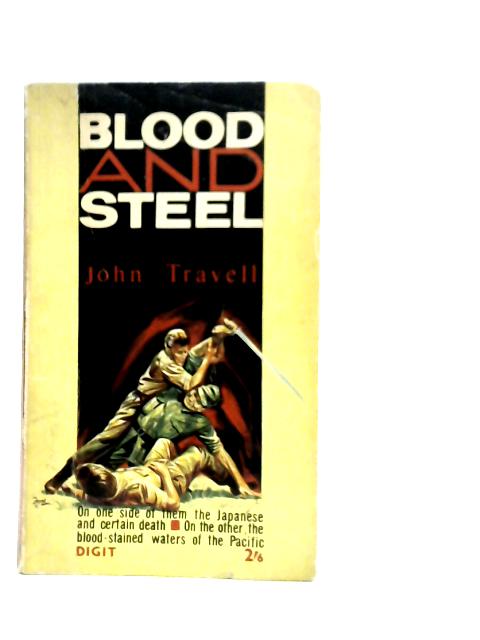 Blood and Steel von John Travell