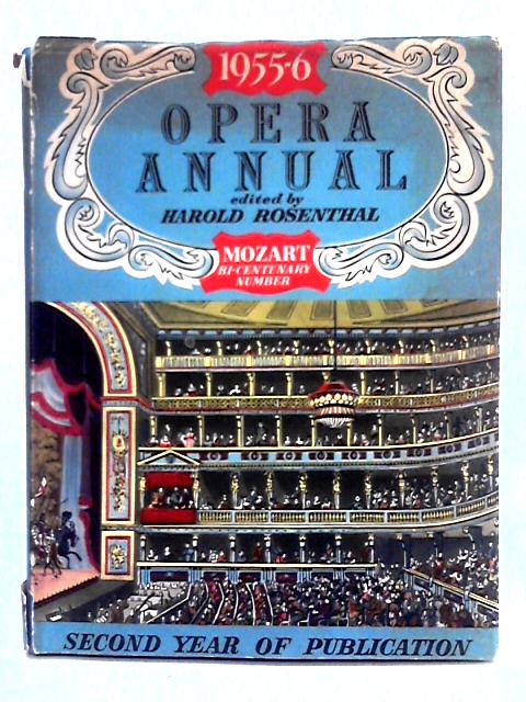 Opera Annual 1955-6 By Harold Rosenthal (ed.)