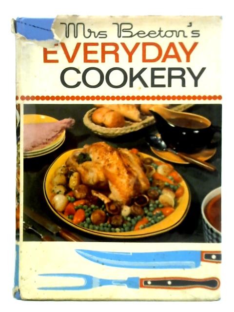Mrs Beeton's Everyday Cookery By Mrs. Beeton