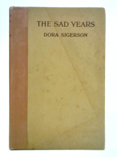 Sad Years By Dora Sigerson