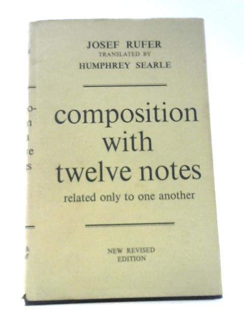 Composition With Twelve Notes von Josef Rufer