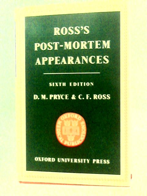 Postmortem Appearances By Joan Margaret Ross