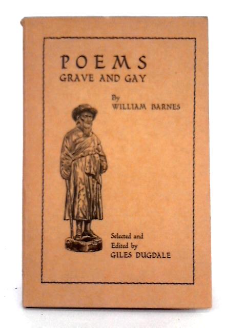 Poems Grave and Gay By William Barnes