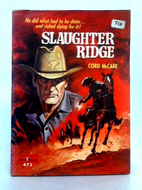 Slaughter Ridge By Cord McCabe