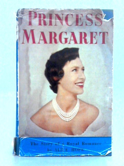 Princess Margaret By Alice Hope