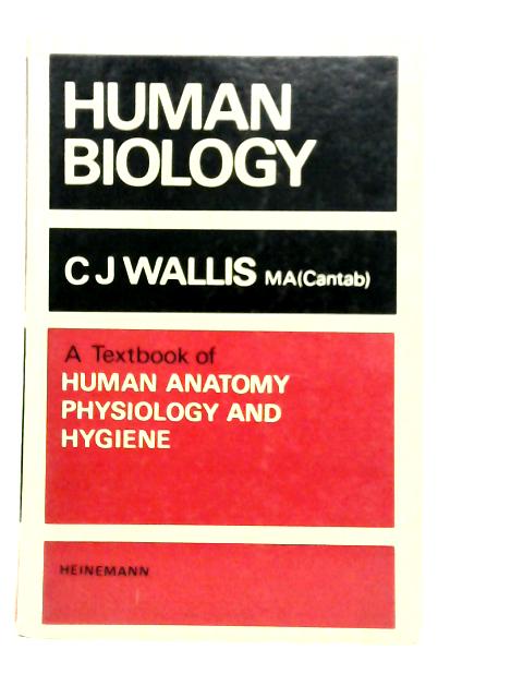 Human Biology By C.J.Wallis